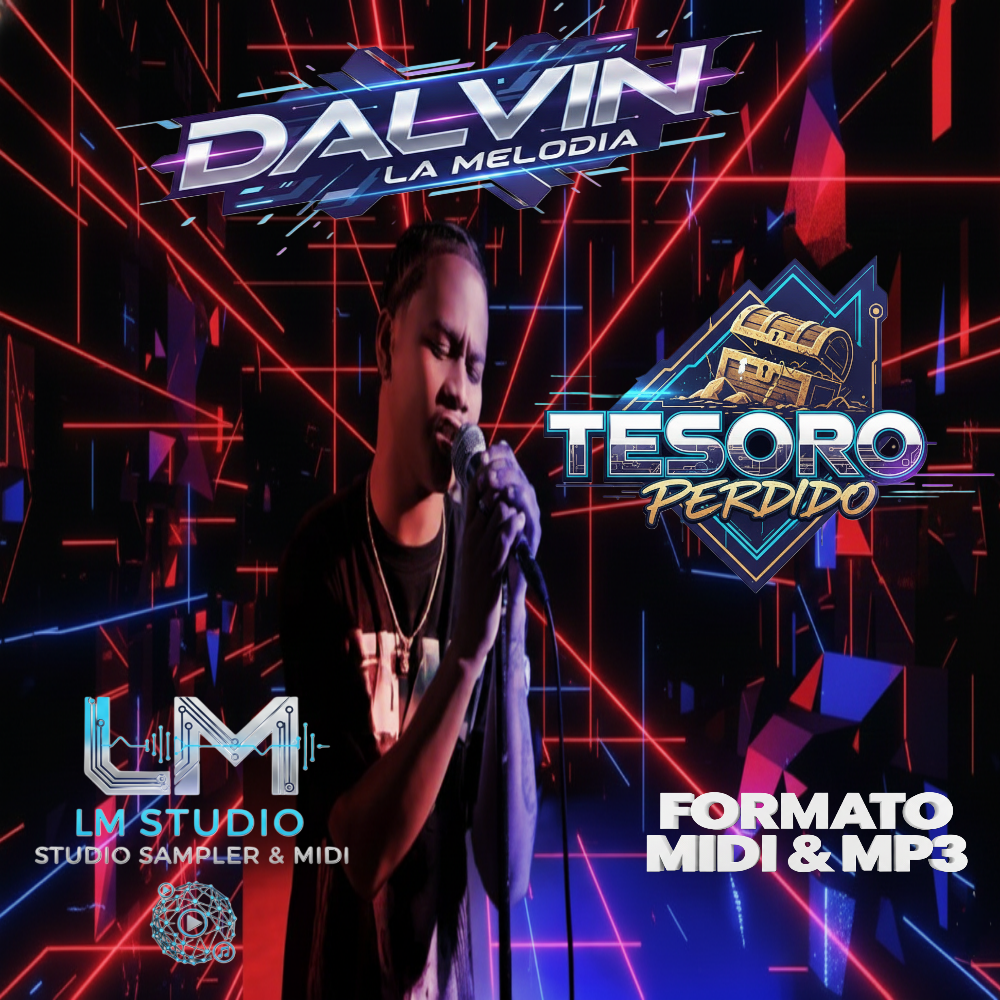 DALVIN LA MELODIA TESORO PERDIDO LM STUDIO SAMPLER & MIDI